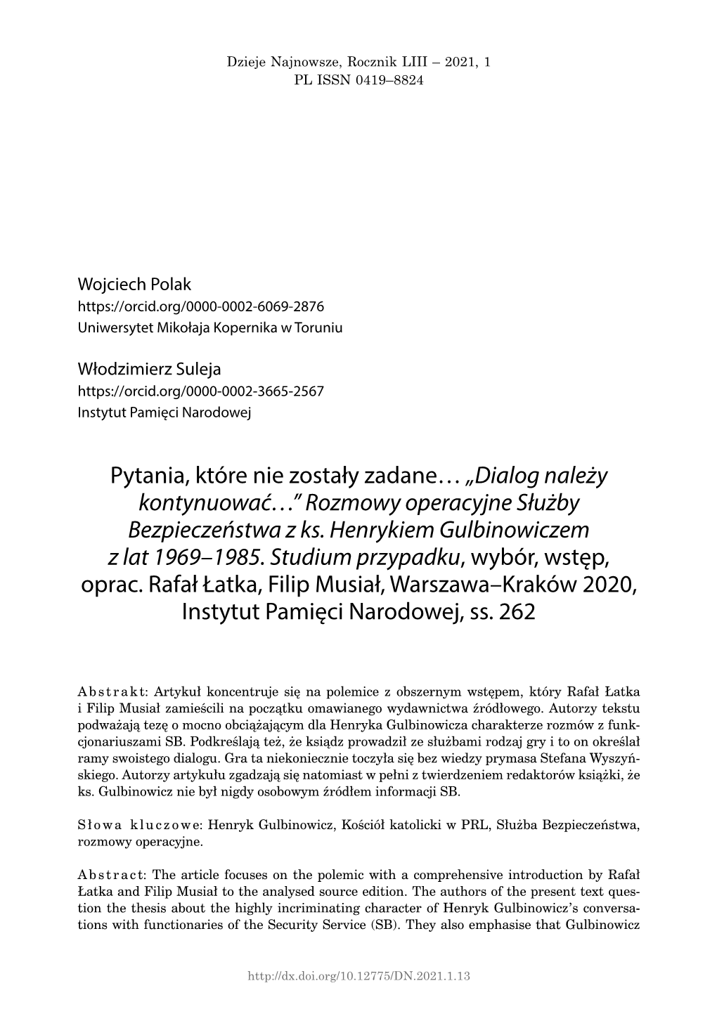 „Dialog Należy Kontynuować…” Rozmowy Operacyjne Służby Bezpieczeństwa Z Ks