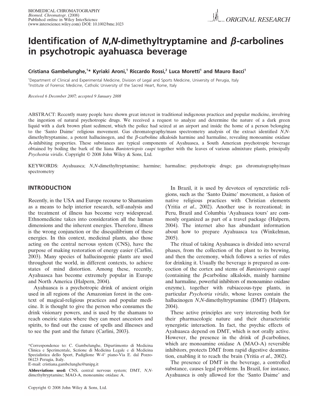 Carbolines in Psychotropic Ayahuasca Beverage