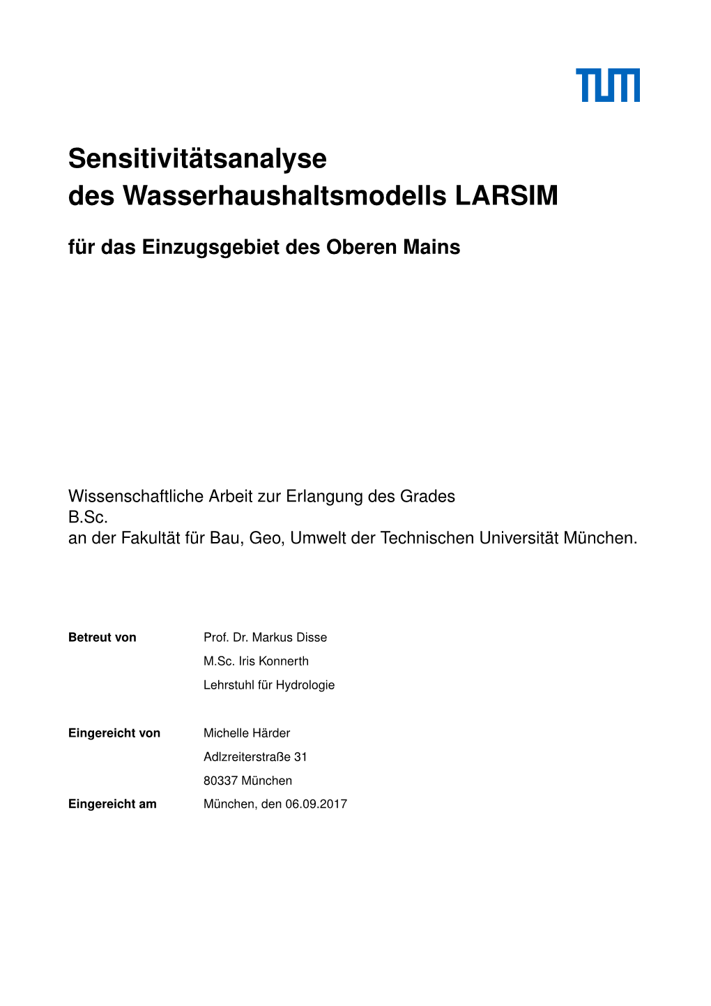 Sensitivitätsanalyse Des Wasserhaushaltsmodells LARSIM Für Das Einzugsgebiet Des Oberen Mains