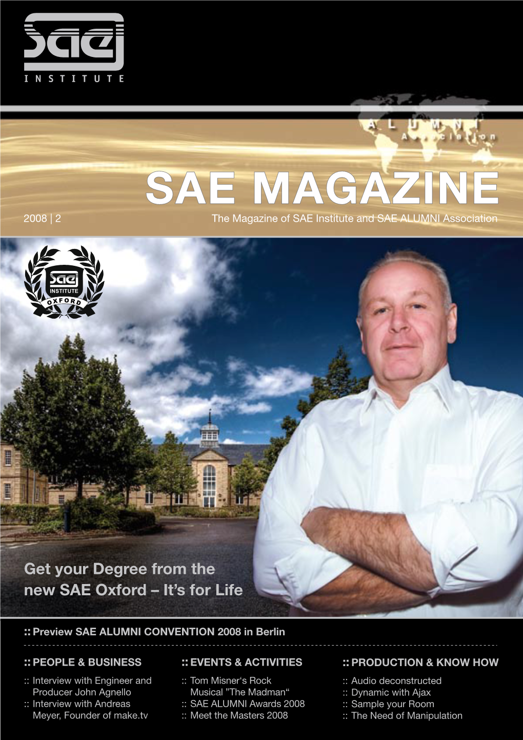 SAE MAGAZINE the Magazine of Institute and ALUMNI Association the Event of the Media Representatives of Today and Tomorrow