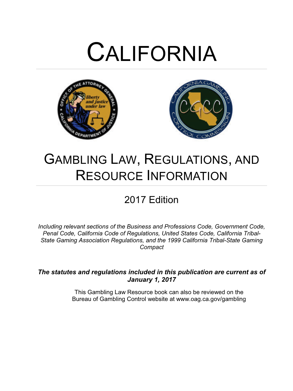 CA Gambling Law Regulations Resource Info 2017