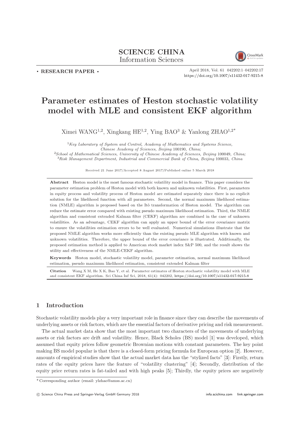 Parameter Estimates of Heston Stochastic Volatility Model with MLE and Consistent EKF Algorithm