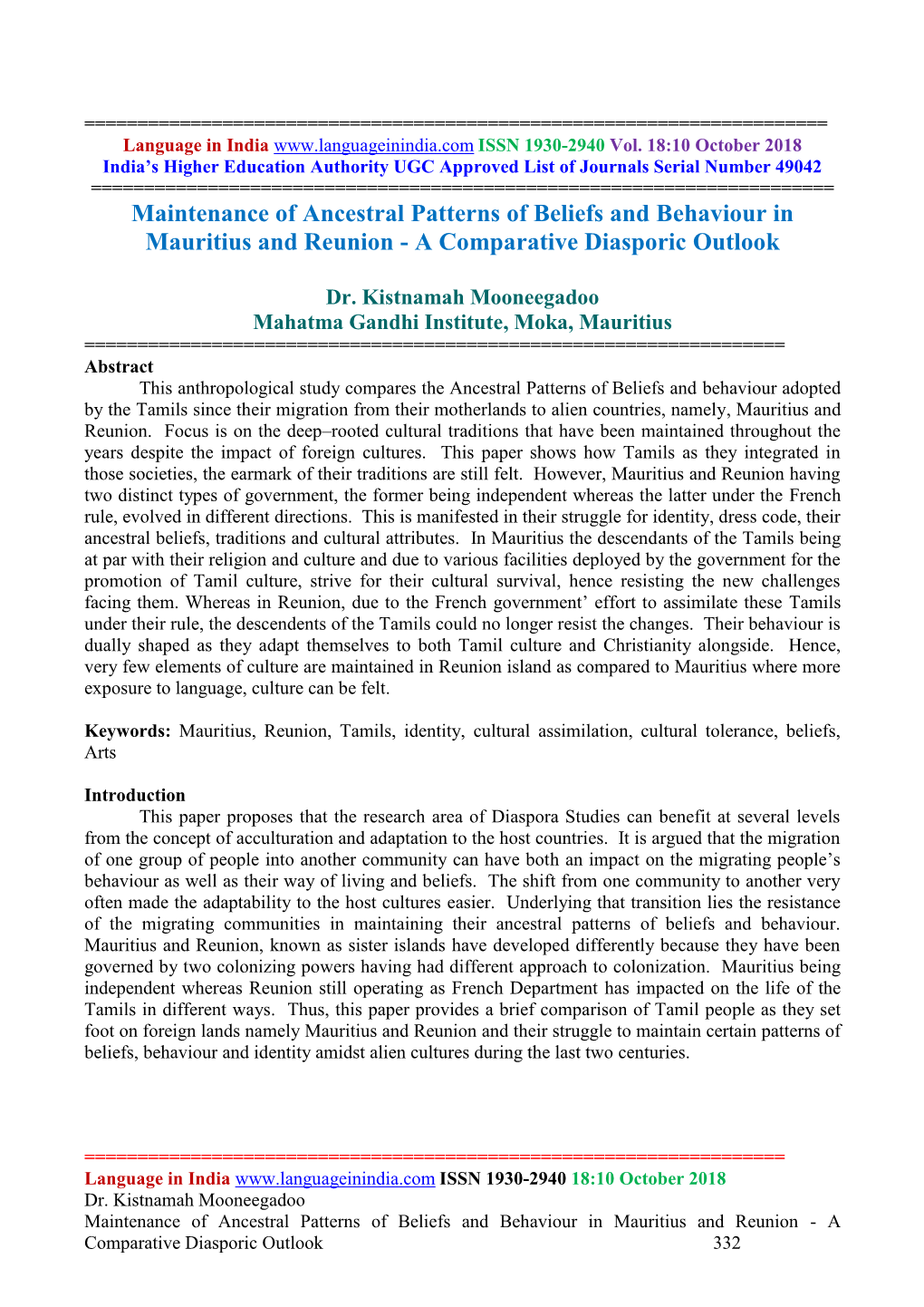 Maintenance of Ancestral Patterns of Beliefs and Behaviour in Mauritius and Reunion - a Comparative Diasporic Outlook