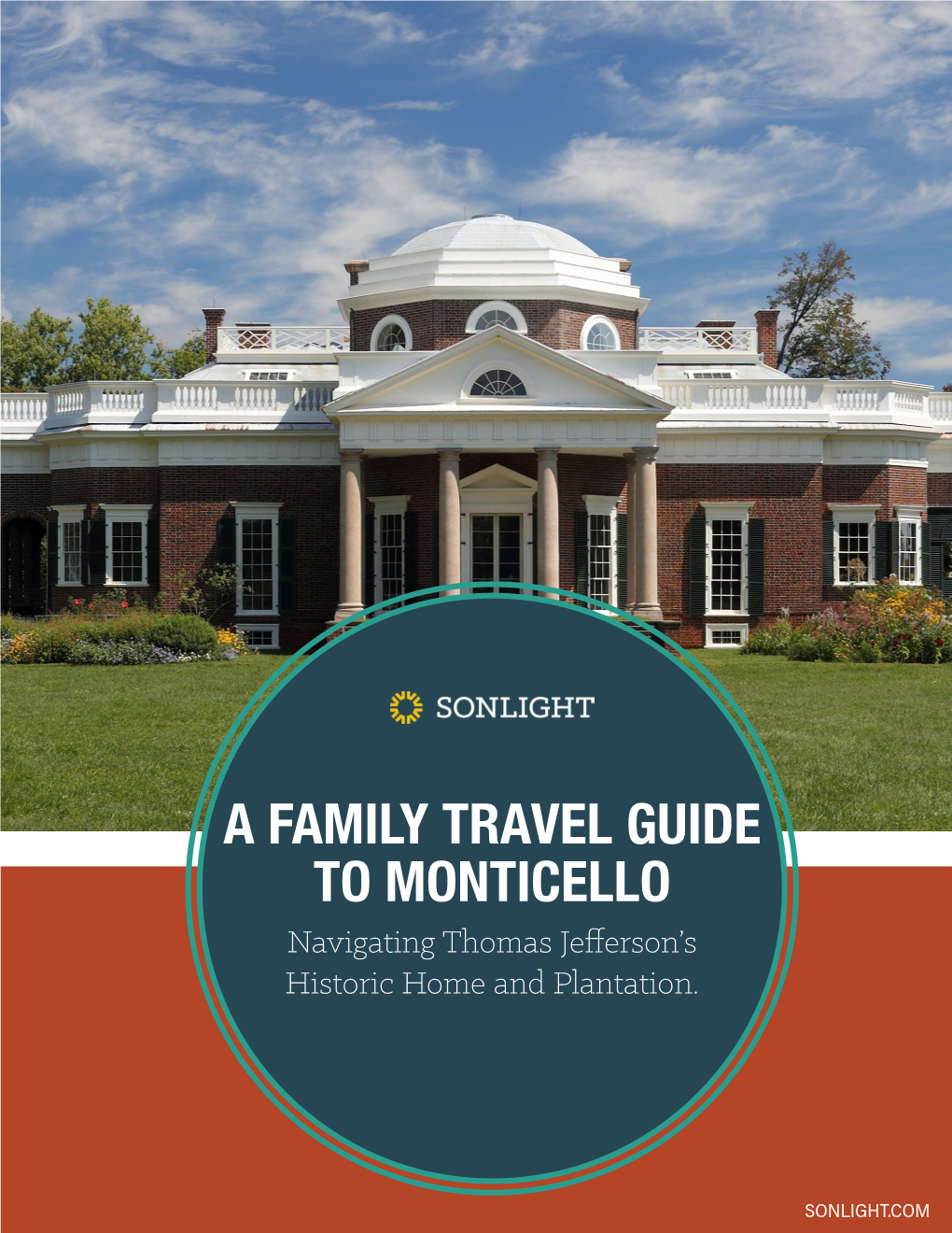 A FAMILY TRAVEL GUIDE to MONTICELLO Navigating Thomas Jefferson’S Historic Home and Plantation