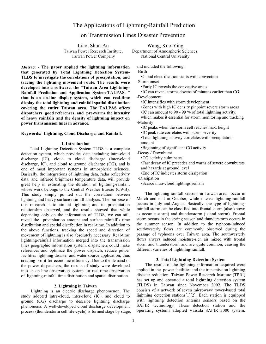 The Applications of Lightning-Rainfall Prediction on Transmission Lines