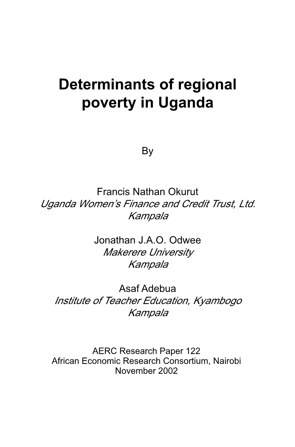 Determinants of Regional Poverty in Uganda