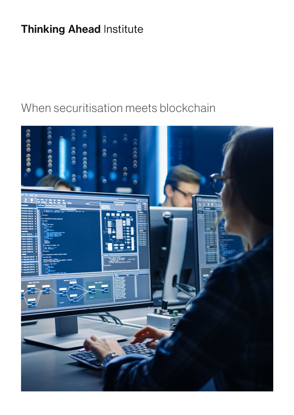 When Securitisation Meets Blockchain Thinkingaheadinstitute.Org Asset Classes of Tomorrow Working Group