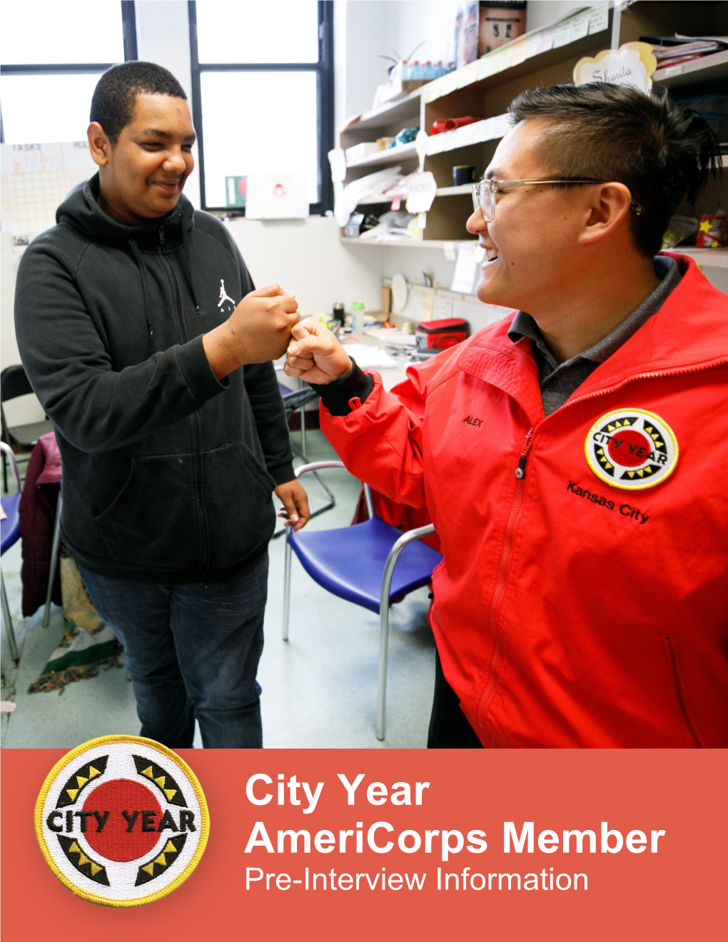 City Year Americorps Member Pre-Interview Information Pre-Interview Information