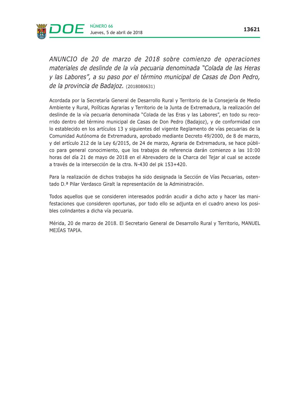 Colada De Las Heras Y Las Labores”, a Su Paso Por El Término Municipal De Casas De Don Pedro, De La Provincia De Badajoz