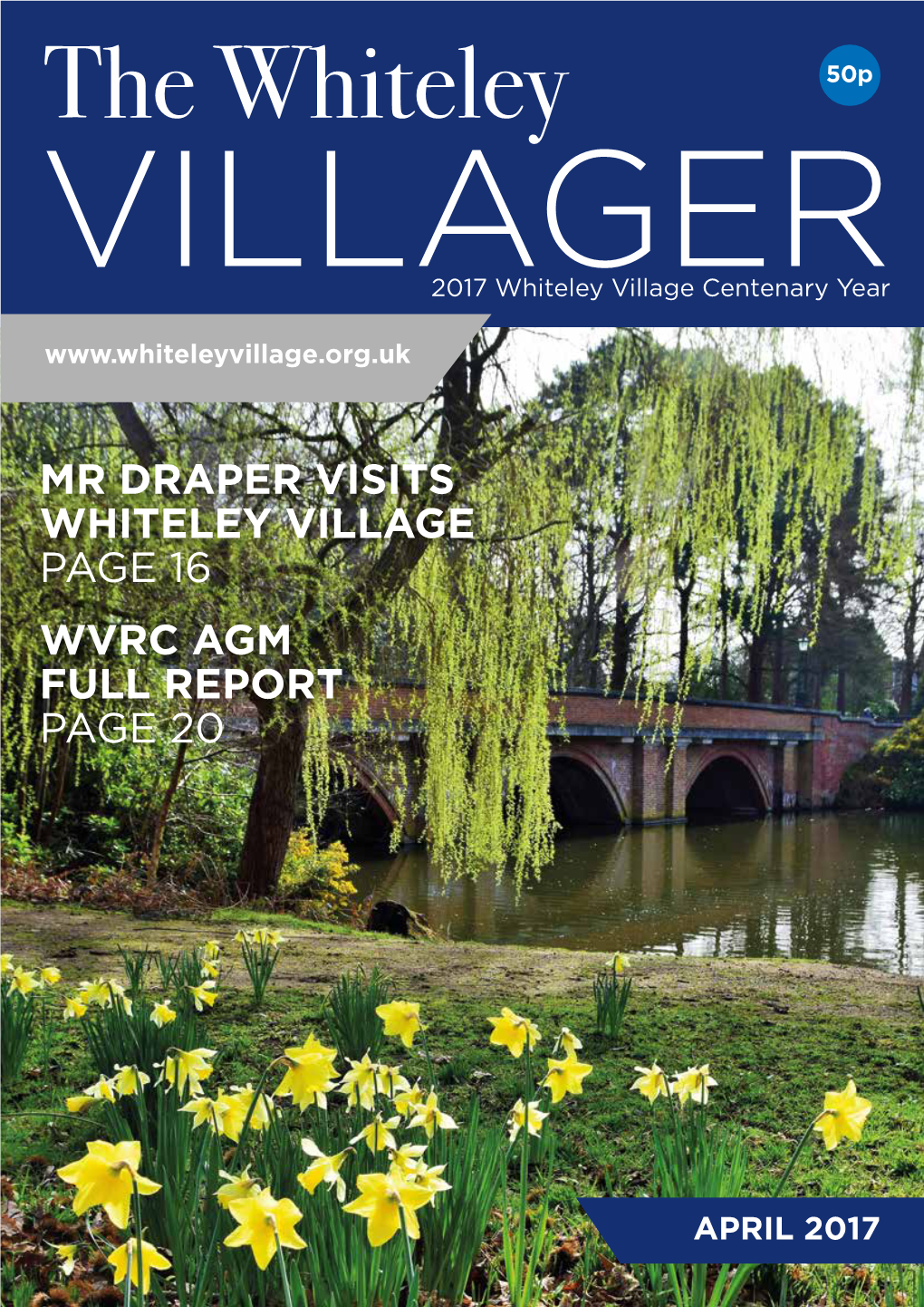 VILLAGER2017 Whiteley Village Centenary Year