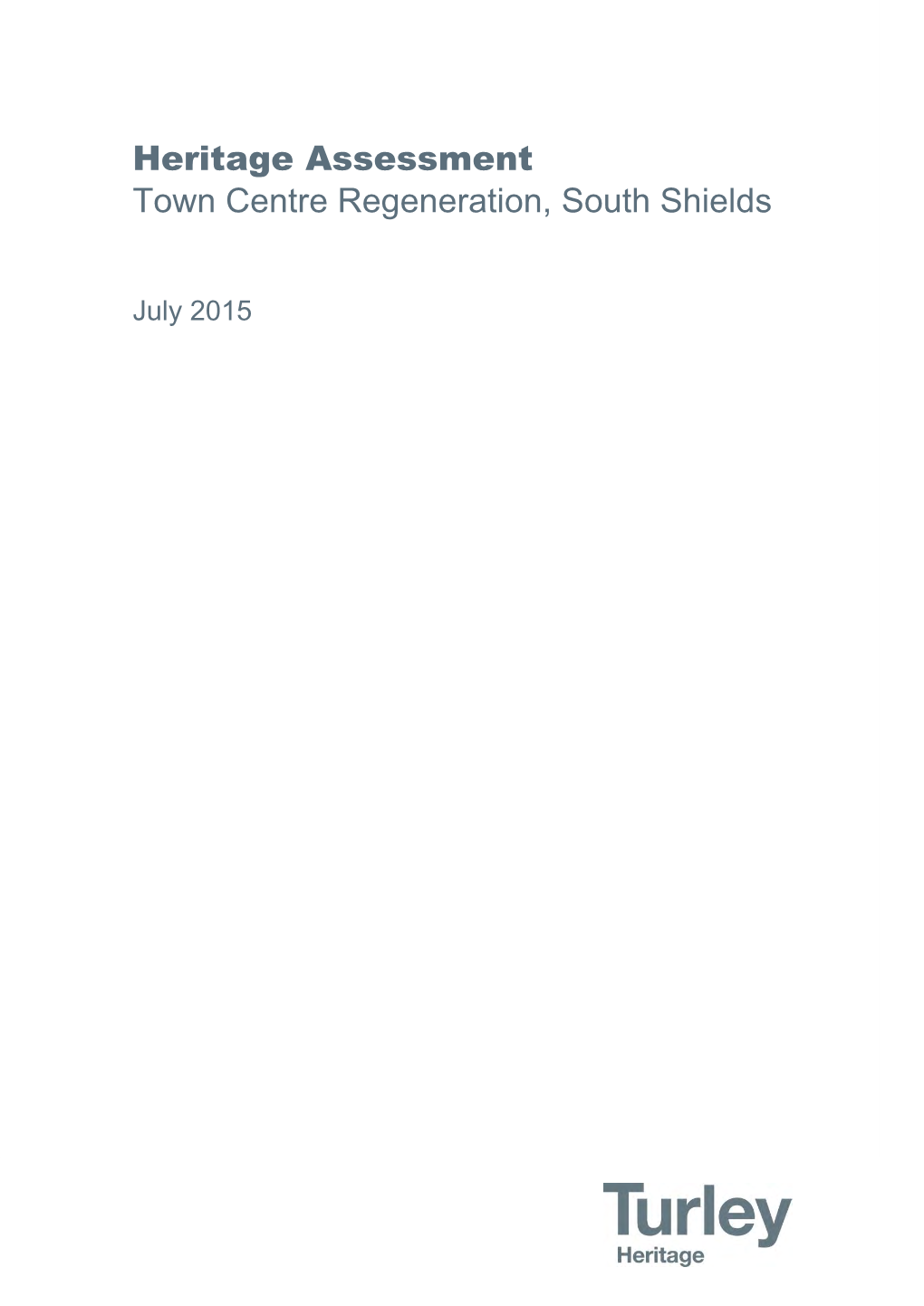 Heritage Assessment Town Centre Regeneration, South Shields