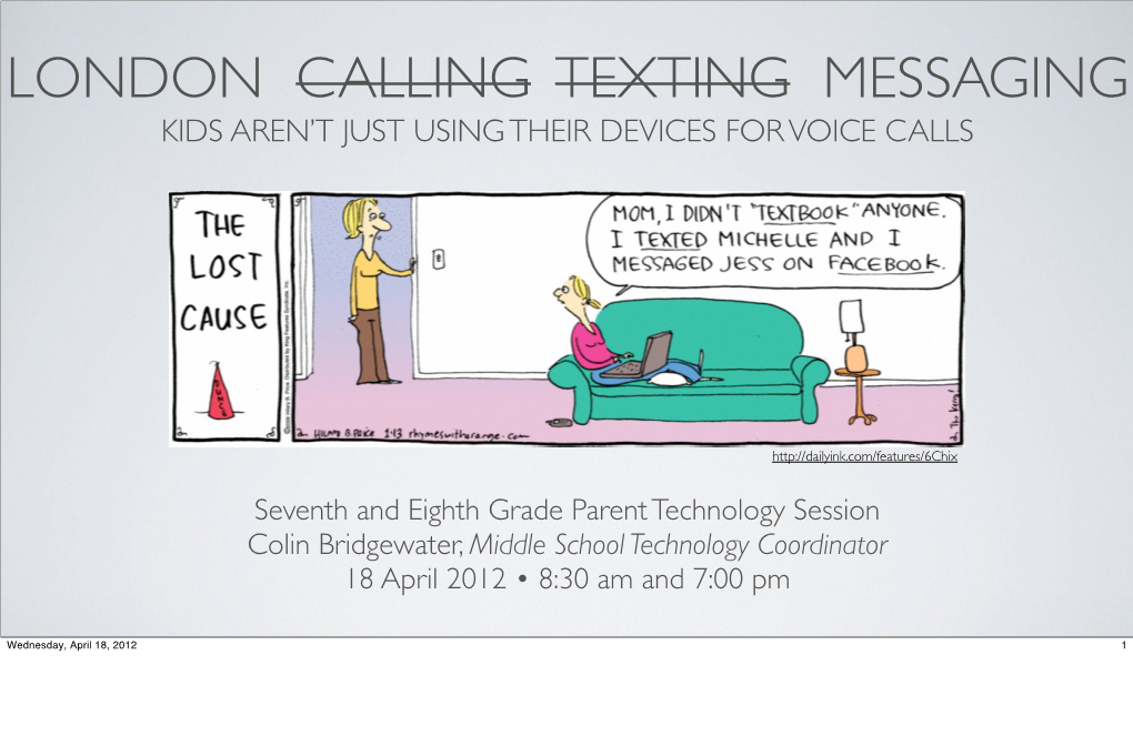 London Calling Texting Messaging Kids Aren’T Just Using Their Devices for Voice Calls