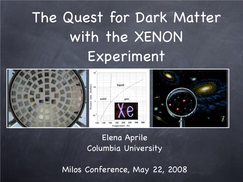 The Quest for Dark Matter with the XENON Experiment