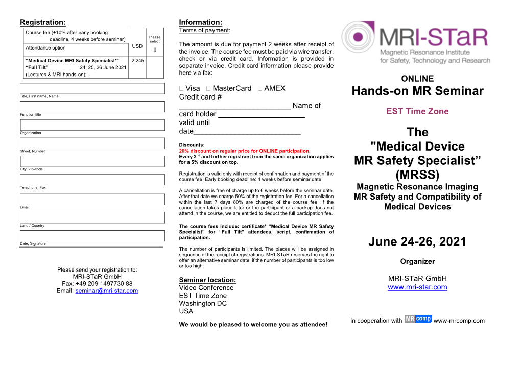 Medical Device MR Safety Specialist” (MRSS) June 24-26, 2021