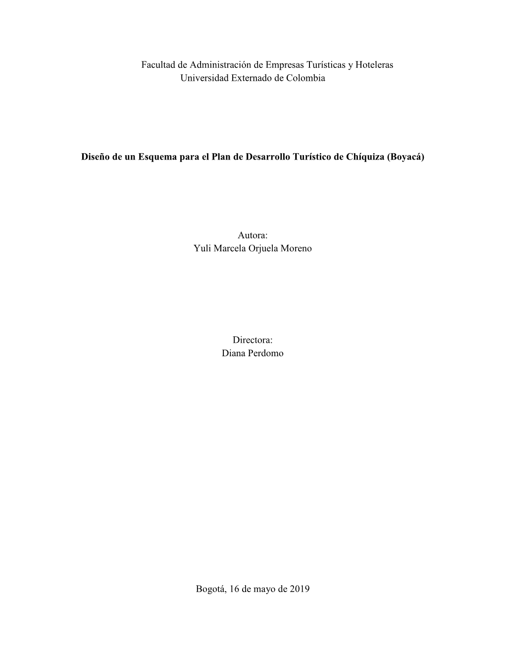 Facultad De Administración De Empresas Turísticas Y Hoteleras Universidad Externado De Colombia Diseño De Un Esquema Para El