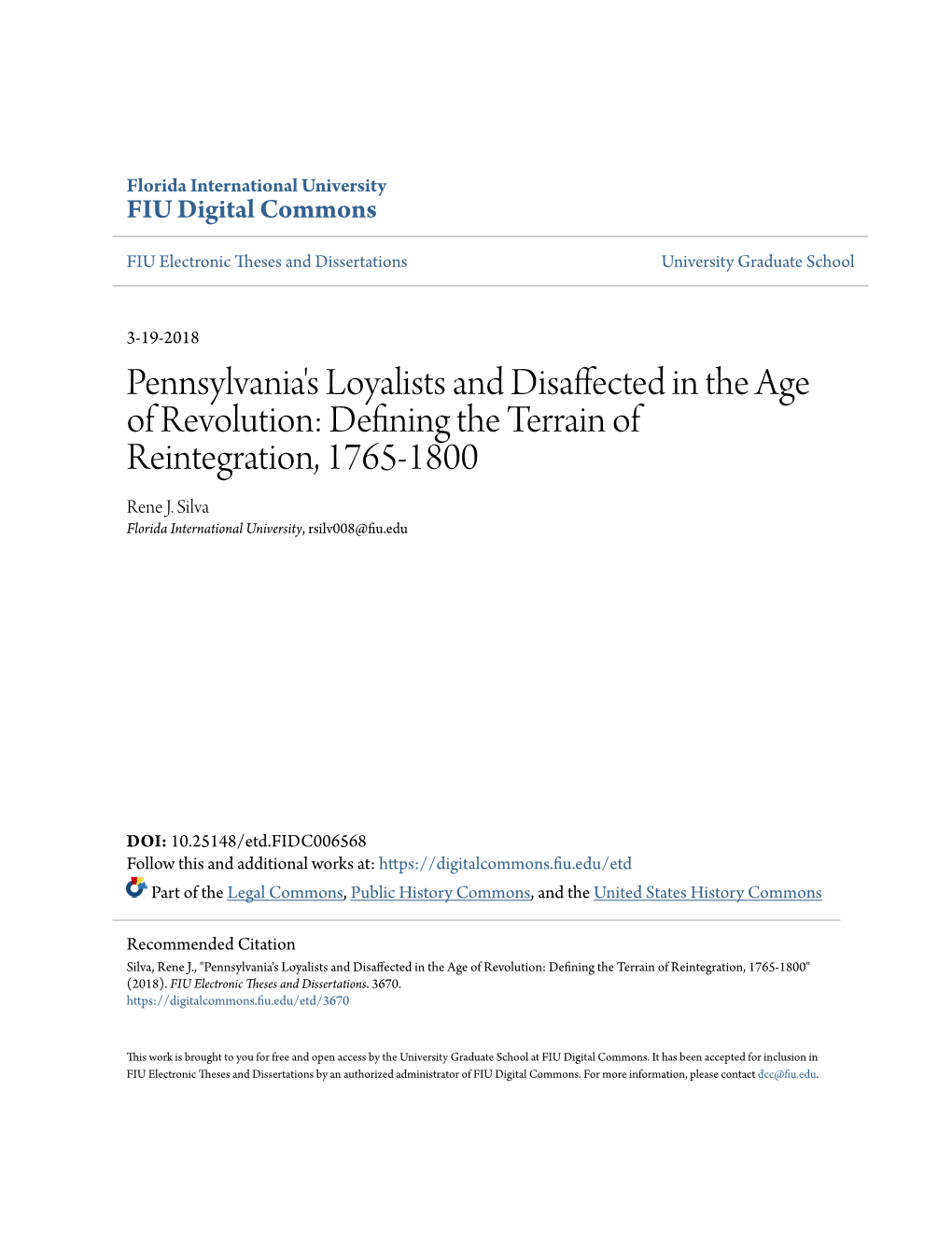 Pennsylvania's Loyalists and Disaffected in the Age of Revolution: Defining the Terrain of Reintegration, 1765-1800 Rene J