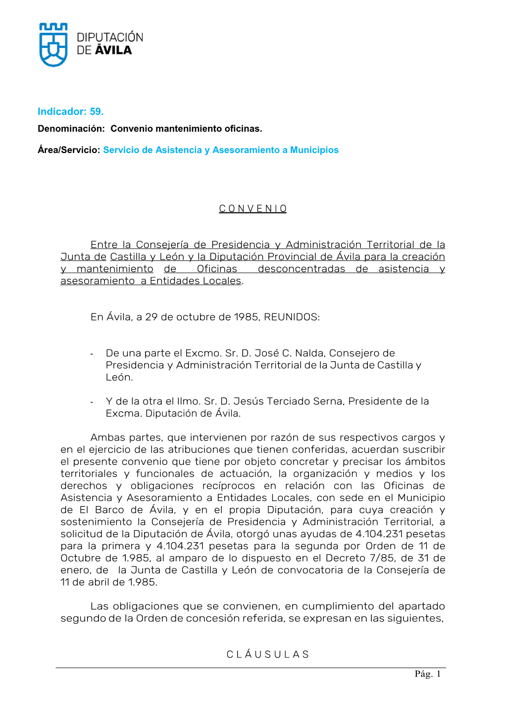 59. CONVENIO Entre La Consejería De Presidencia Y Administración Territorial De La Junta De Castilla Y León