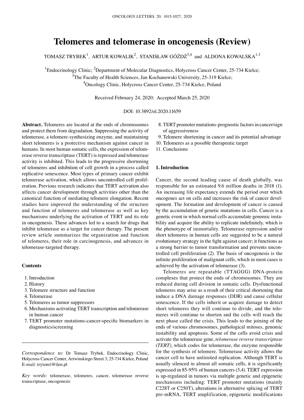 Telomeres and Telomerase in Oncogenesis (Review)