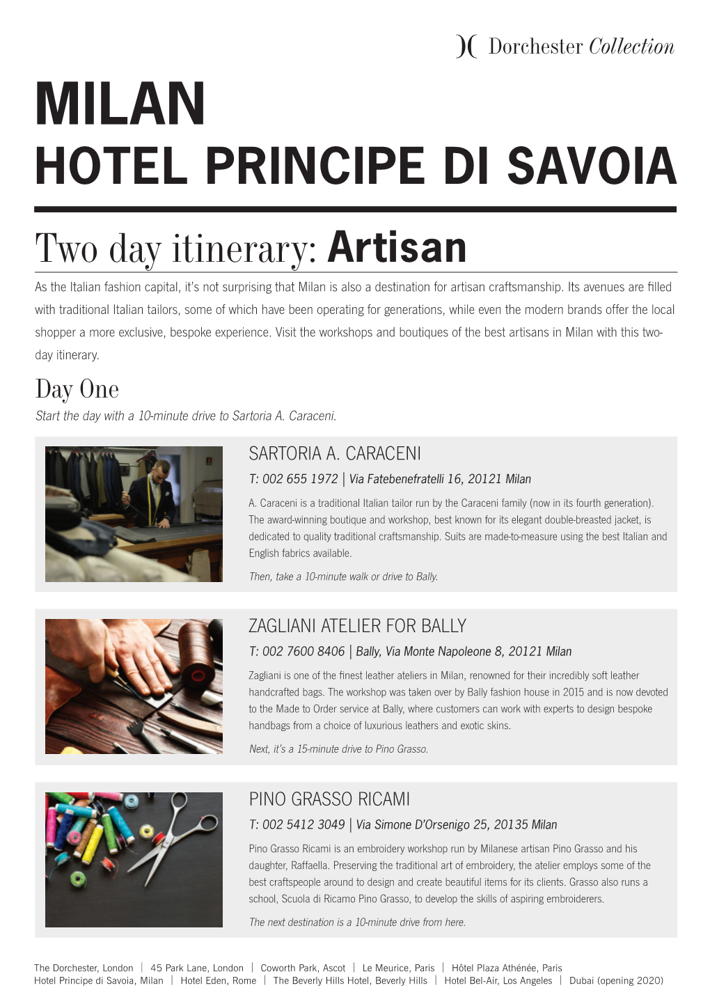 HOTEL PRINCIPE DI SAVOIA Two Day Itinerary: Artisan As the Italian Fashion Capital, It’S Not Surprising That Milan Is Also a Destination for Artisan Craftsmanship