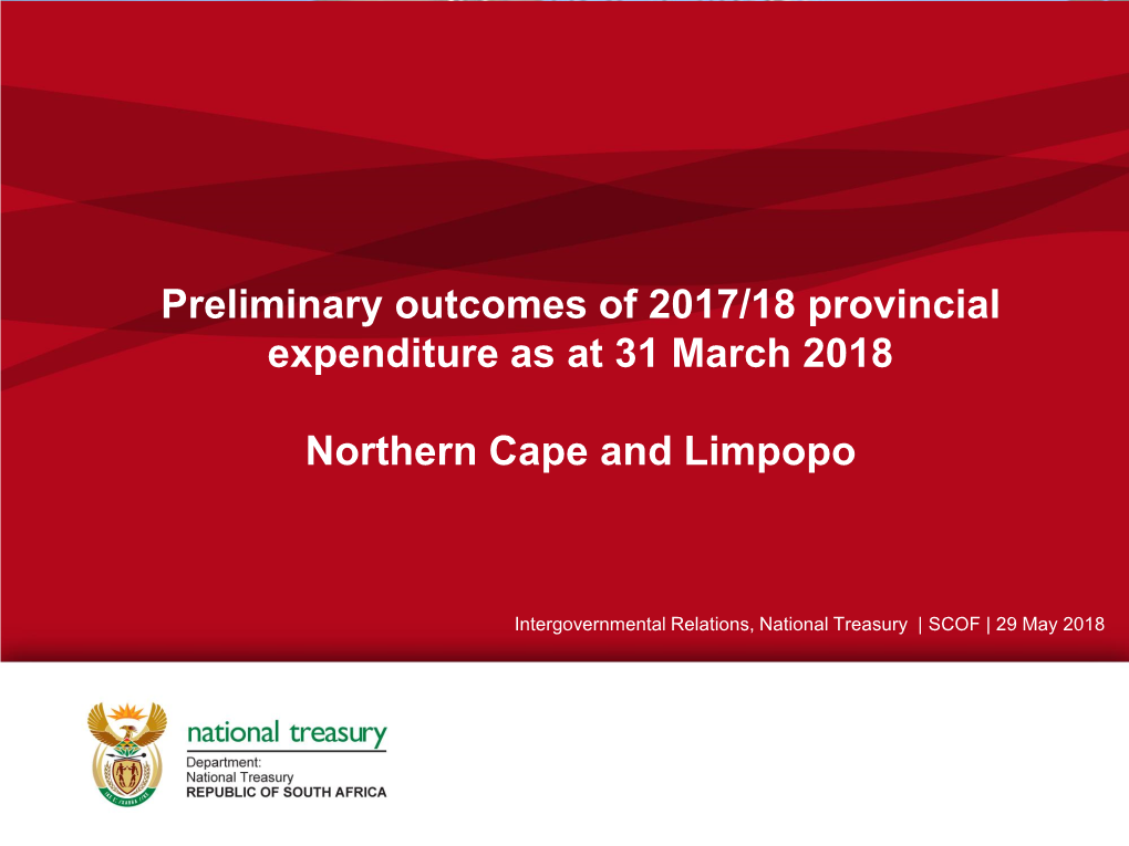 National Treasury: 2017/18 Provincial Expenditure – Northern Cape And