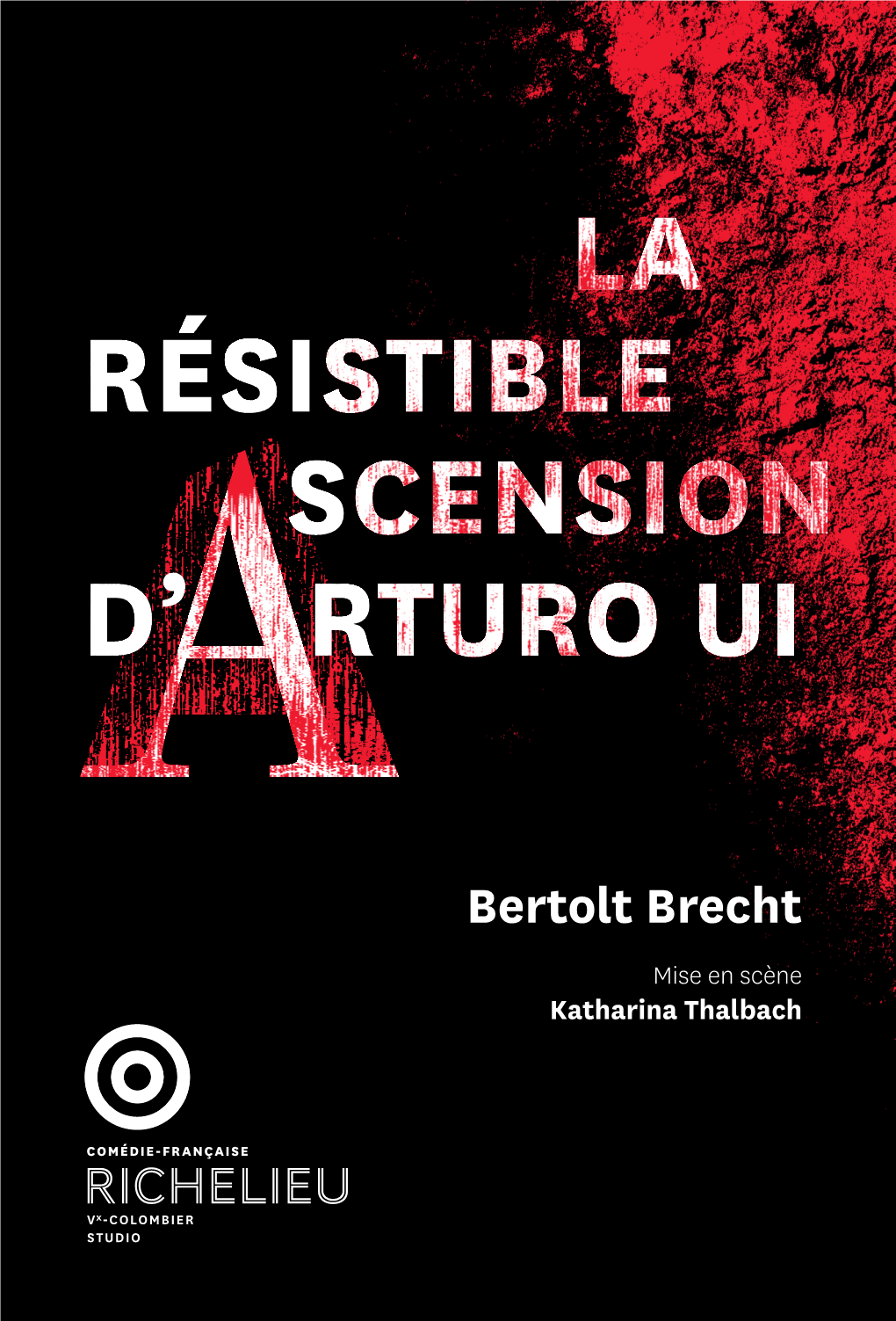 Programme La Résistible Ascension D'arturo Ui 16/17