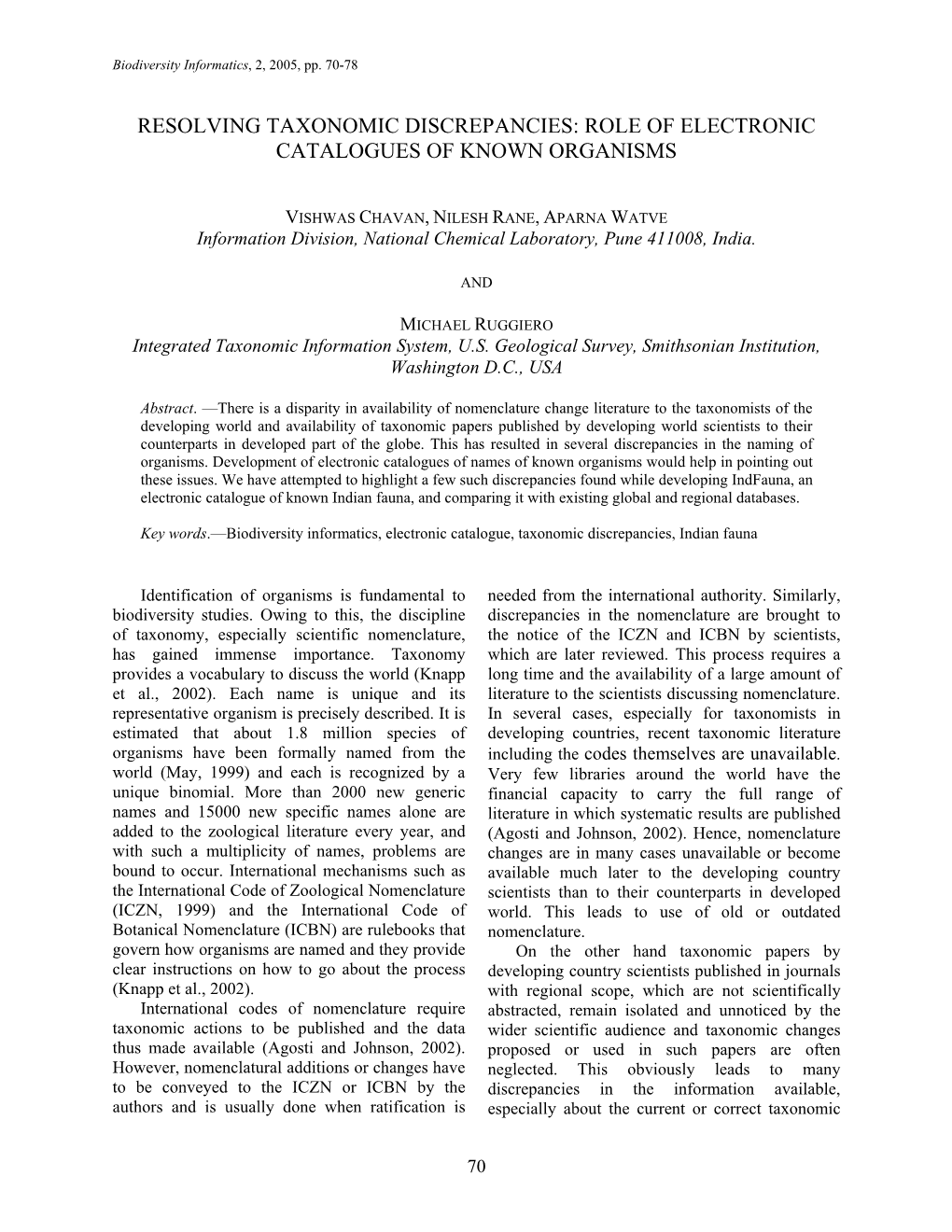 Resolving Taxonomic Discrepancies: Role of Electronic Catalogues of Known Organisms