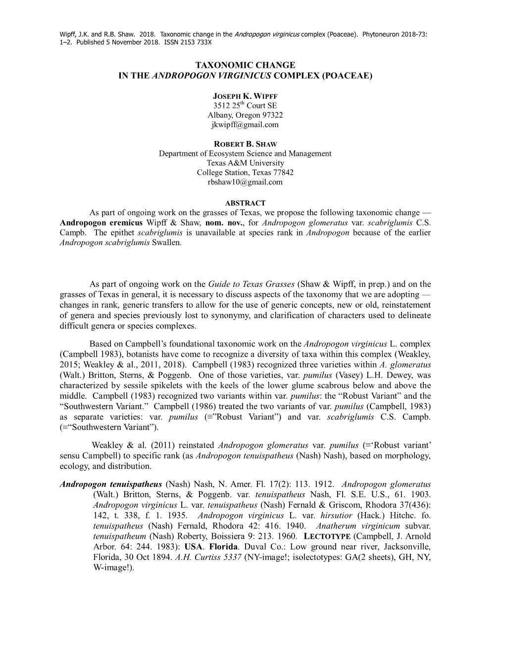 Taxonomic Change in the Andropogon Virginicus Complex (Poaceae)