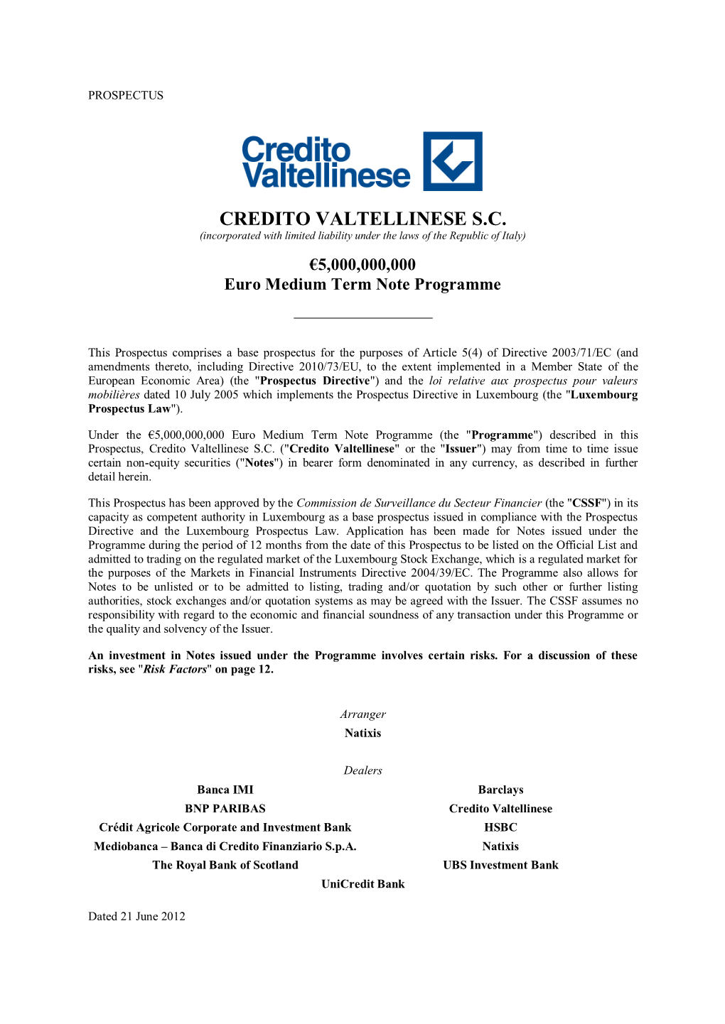 CREDITO VALTELLINESE S.C. (Incorporated with Limited Liability Under the Laws of the Republic of Italy) €5,000,000,000 Euro Medium Term Note Programme
