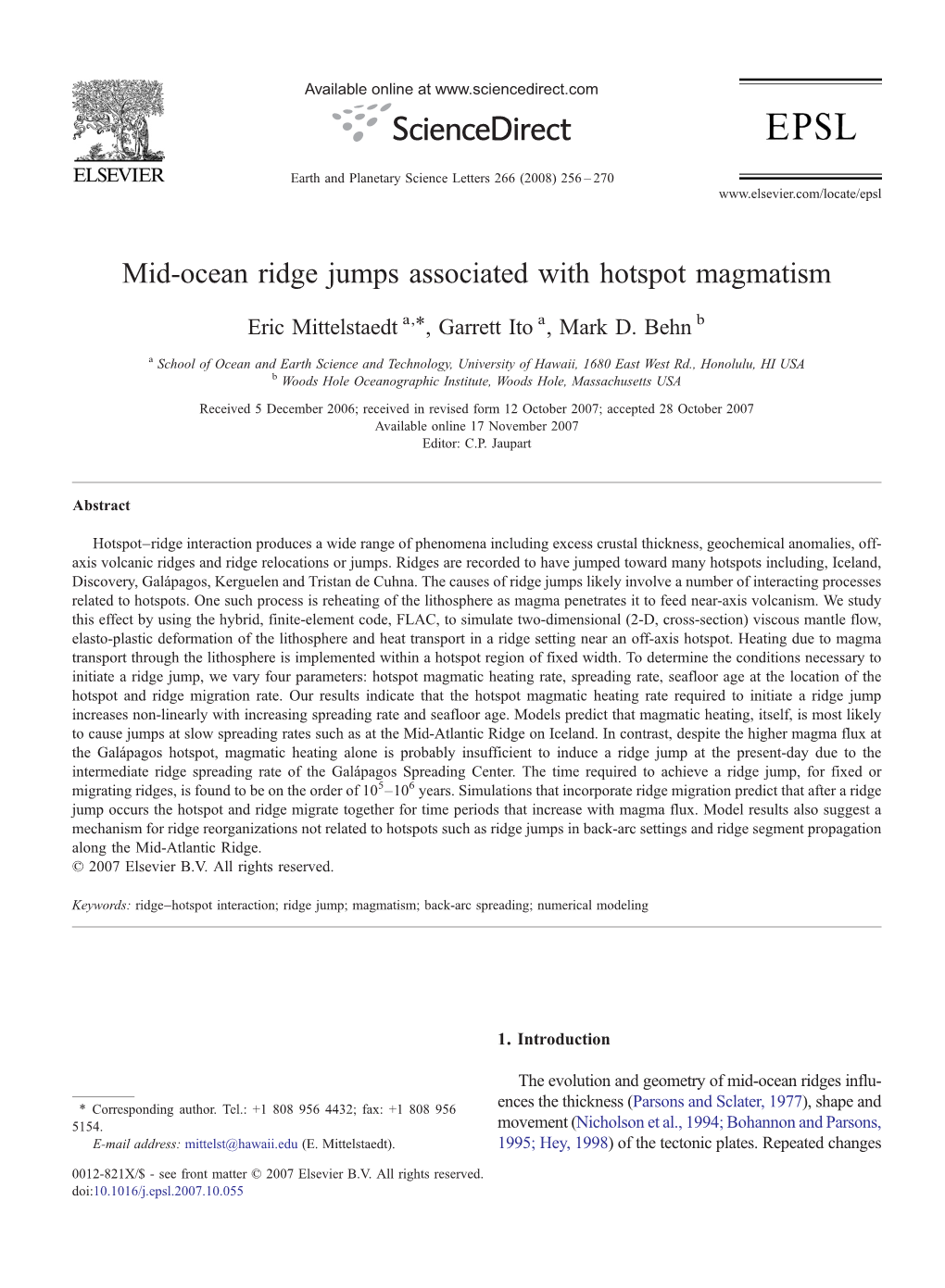 Mid-Ocean Ridge Jumps Associated with Hotspot Magmatism ⁎ Eric Mittelstaedt A, , Garrett Ito A, Mark D