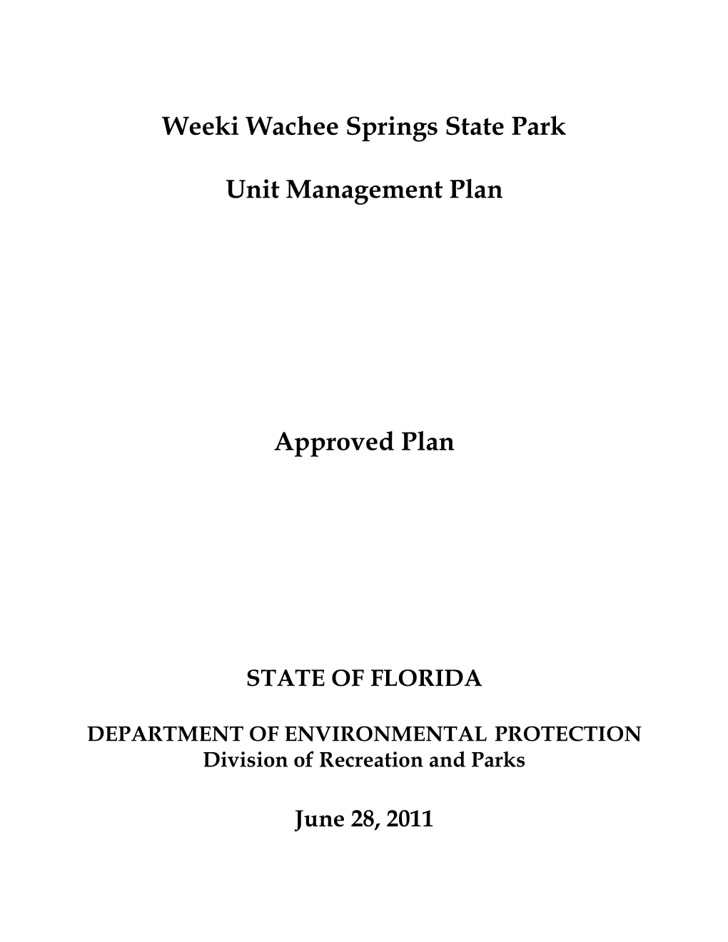 Weeki Wachee Springs 2011 Unit Management Plan