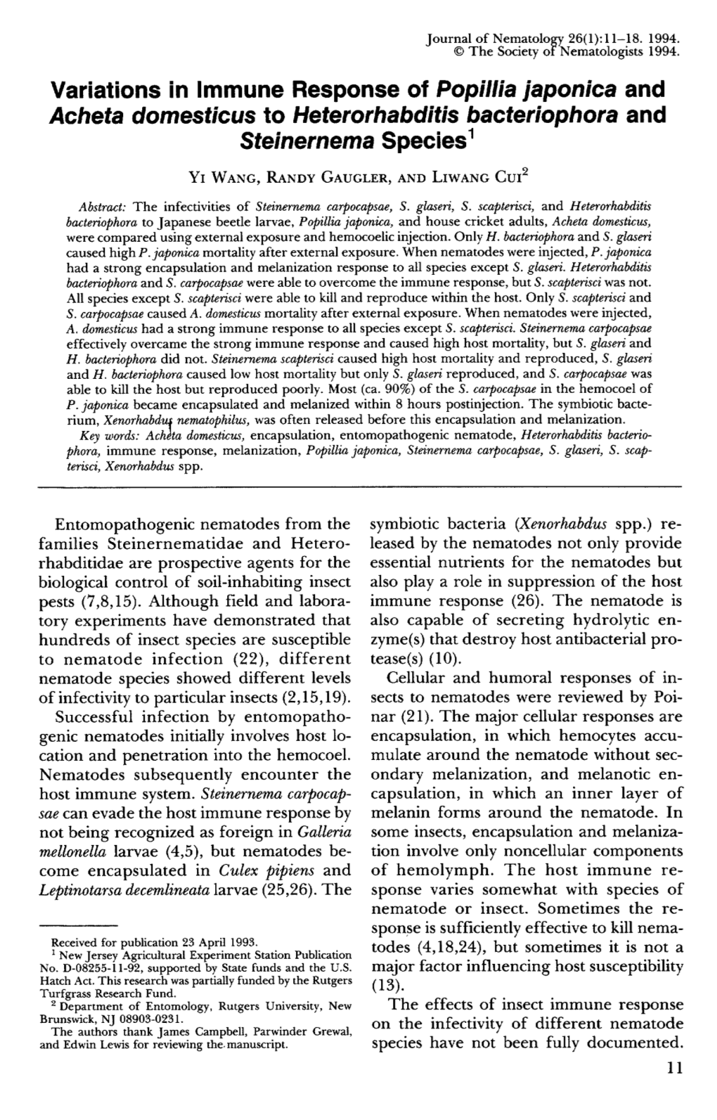 Variations in Immune Response of Popillia Japonica and Acheta Domesticus to Heterorhabditis Bacteriophora and Steinernema Species 1