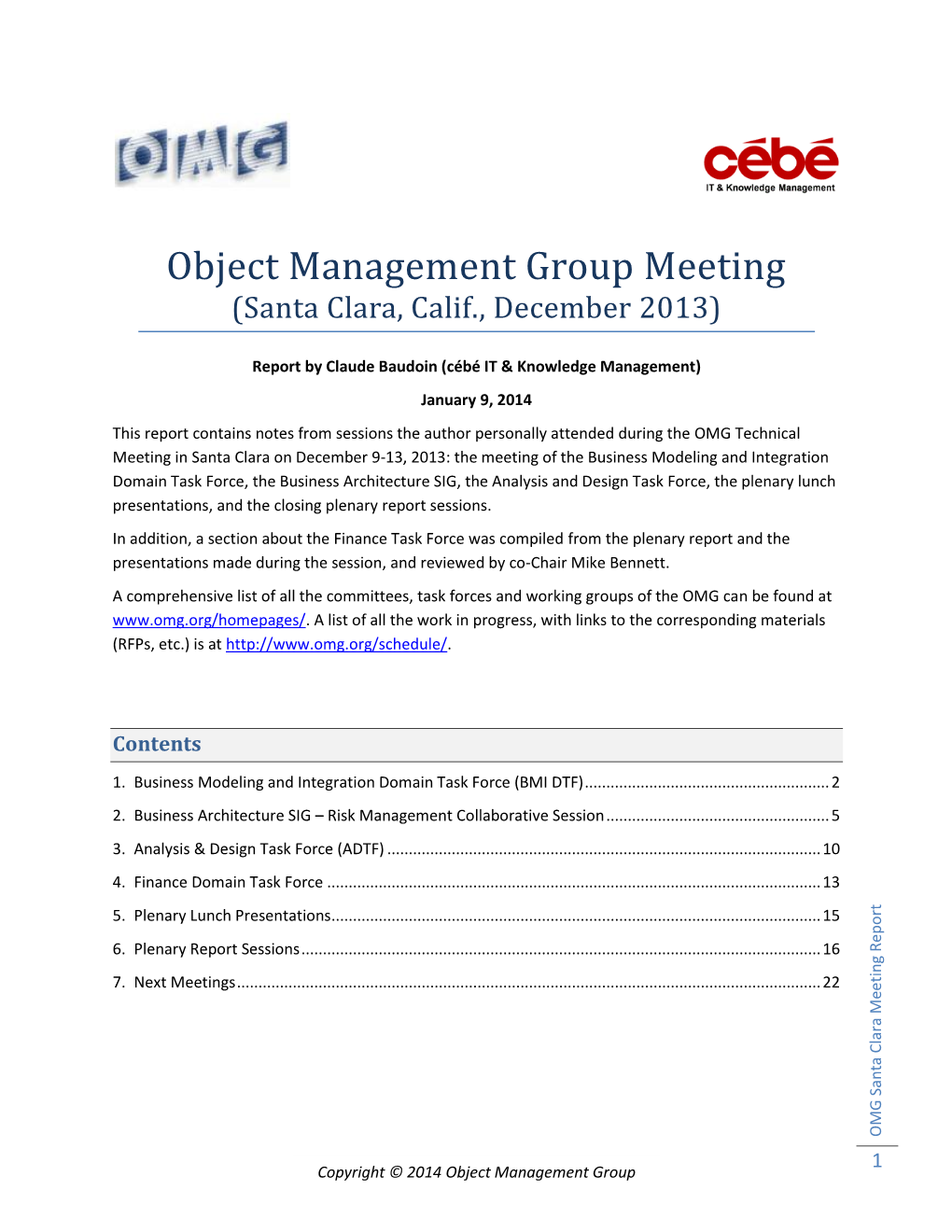 Object Management Group Meeting (Santa Clara, Calif., December 2013)