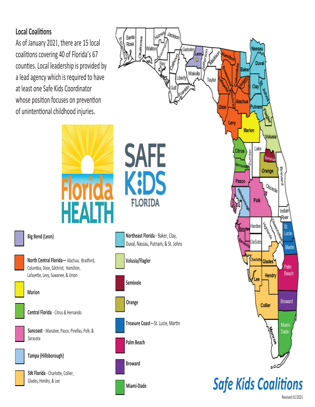 Safe Kids Coaliɵons Revised 02/2021 Safe Kids Florida Coaliɵon Contacts Each Local Coali�On Has a Coordinator Who Facilitates the Coali�On’S Ac�Vi�Es