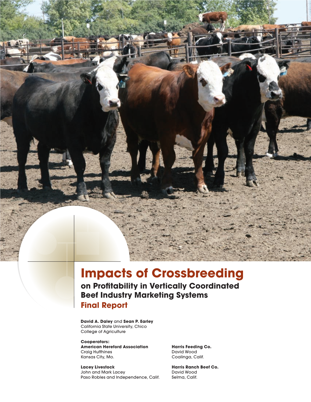 Impacts of Crossbreeding on Profitability in Vertically Coordinated Beef Industry Marketing Systems Final Report