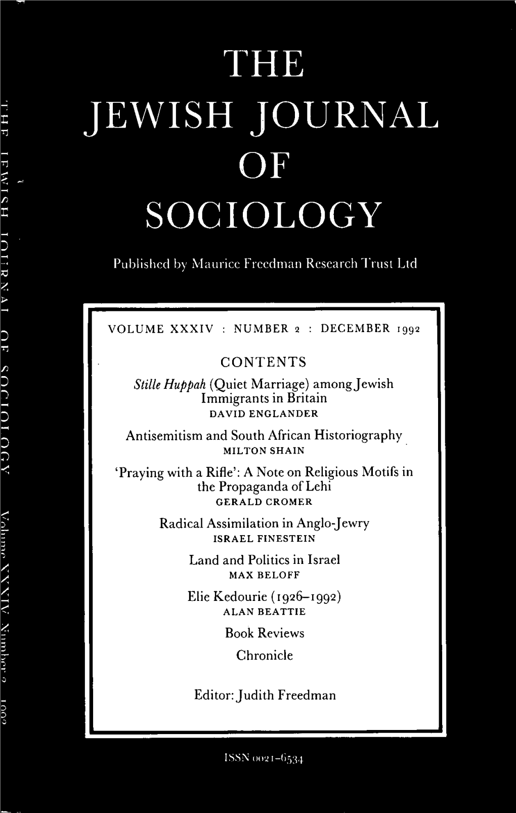 Quiet Marriage) Among Jewish Immigrants in Britain DAVID ENGLANDER Antisemitism and South African Historiography