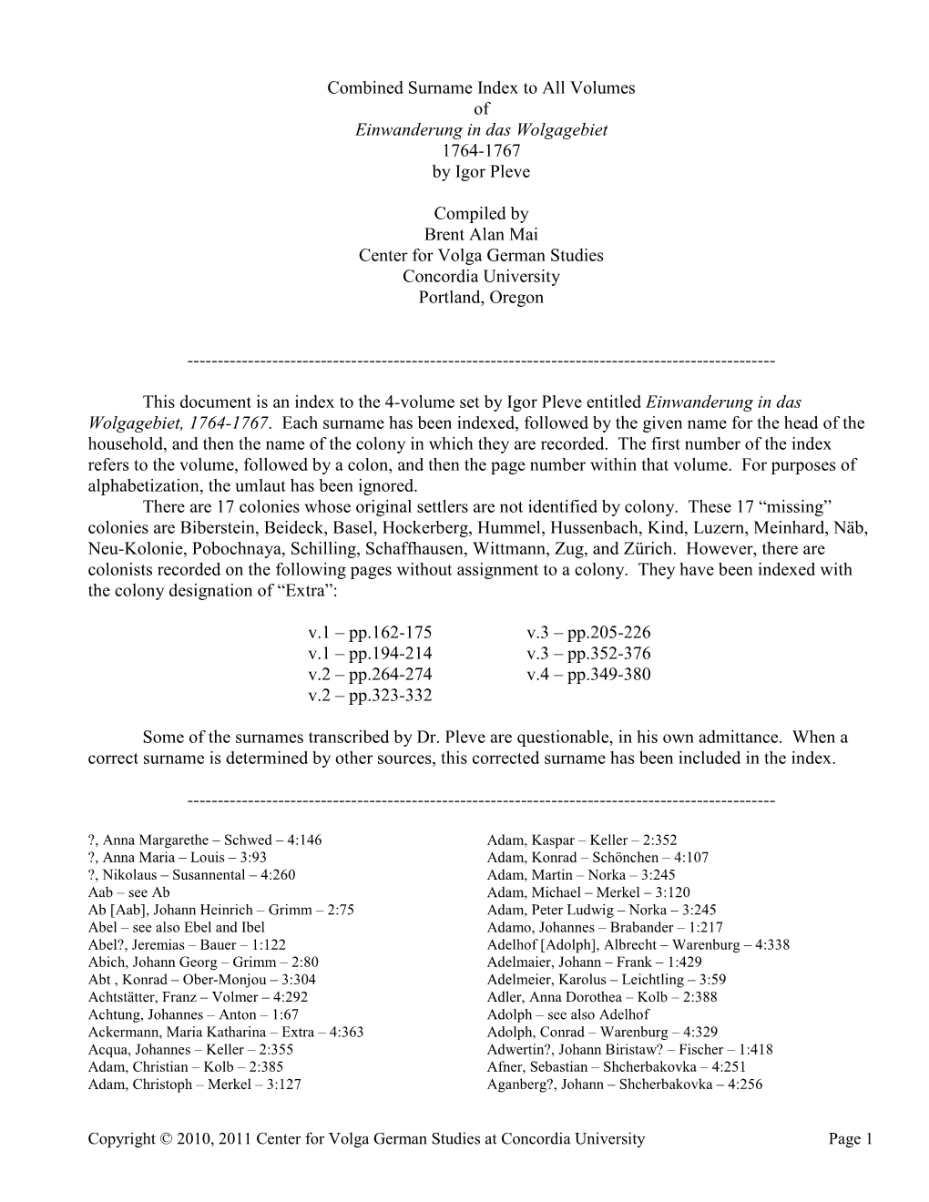 Combined Surname Index to All Volumes of Einwanderung in Das Wolgagebiet 1764-1767 by Igor Pleve