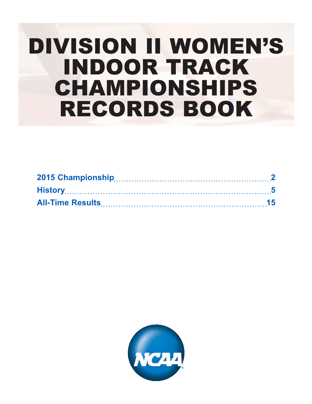 Division Ii Women's Indoor Track Championships