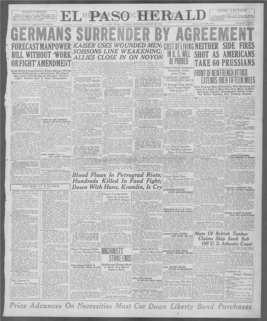 ERMANS SURRENDER by AGREEMENT FORECAST MANPOWER KAISER USES WOUNDED MEN; Limine ITHER SIDE FIRE! SOISSONS LINE WEAKENING; in U