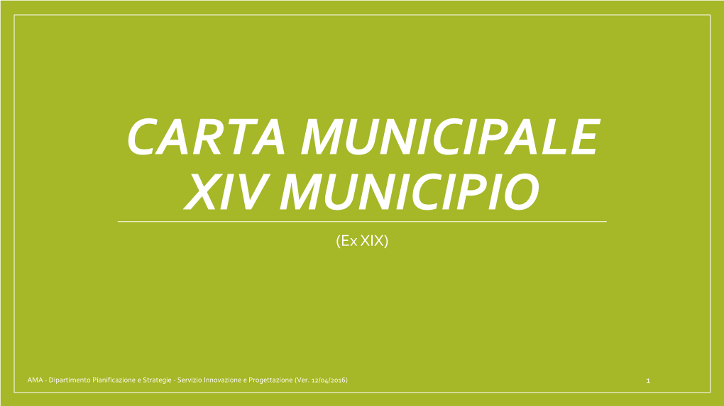 MUNICIPIO (Ex XIX)