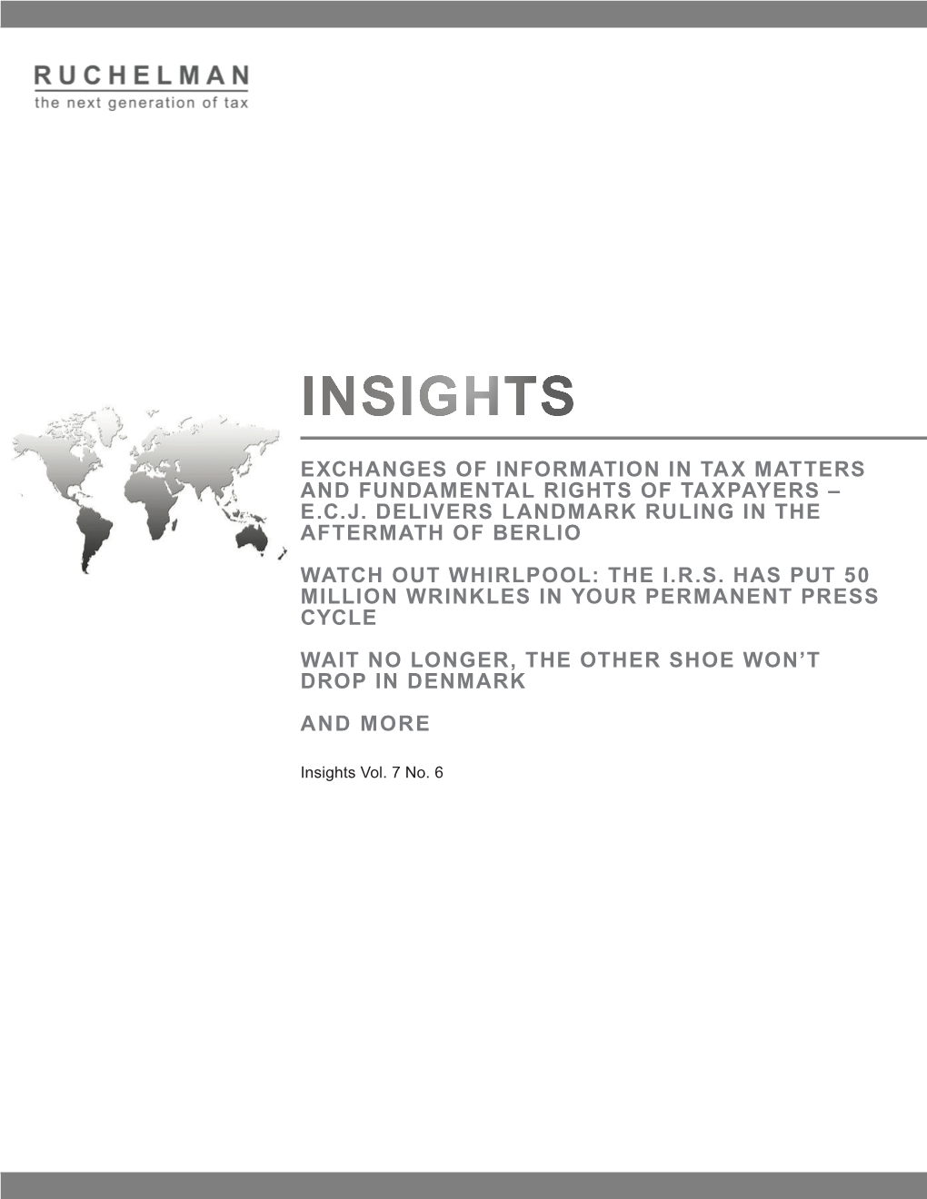 Insights Volume 7 Number 6 | Table of Contents | Visit for Further Information