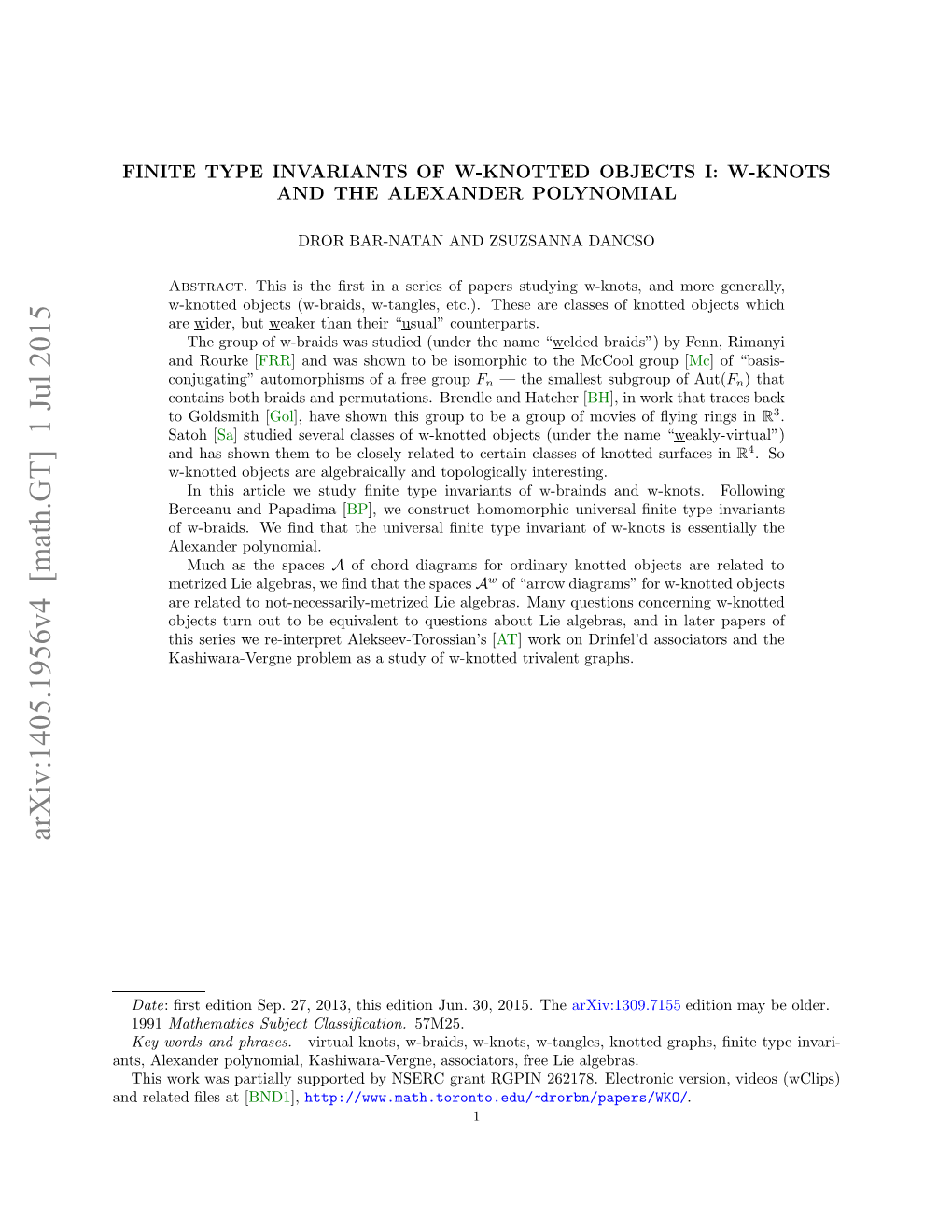 Finite Type Invariants of W-Knotted Objects I: W-Knots and the Alexander Polynomial