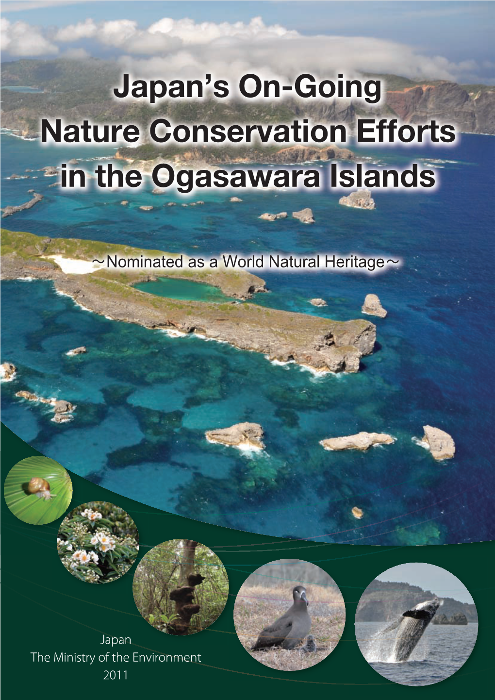 Japan's On-Going Nature Conservation Efforts in The