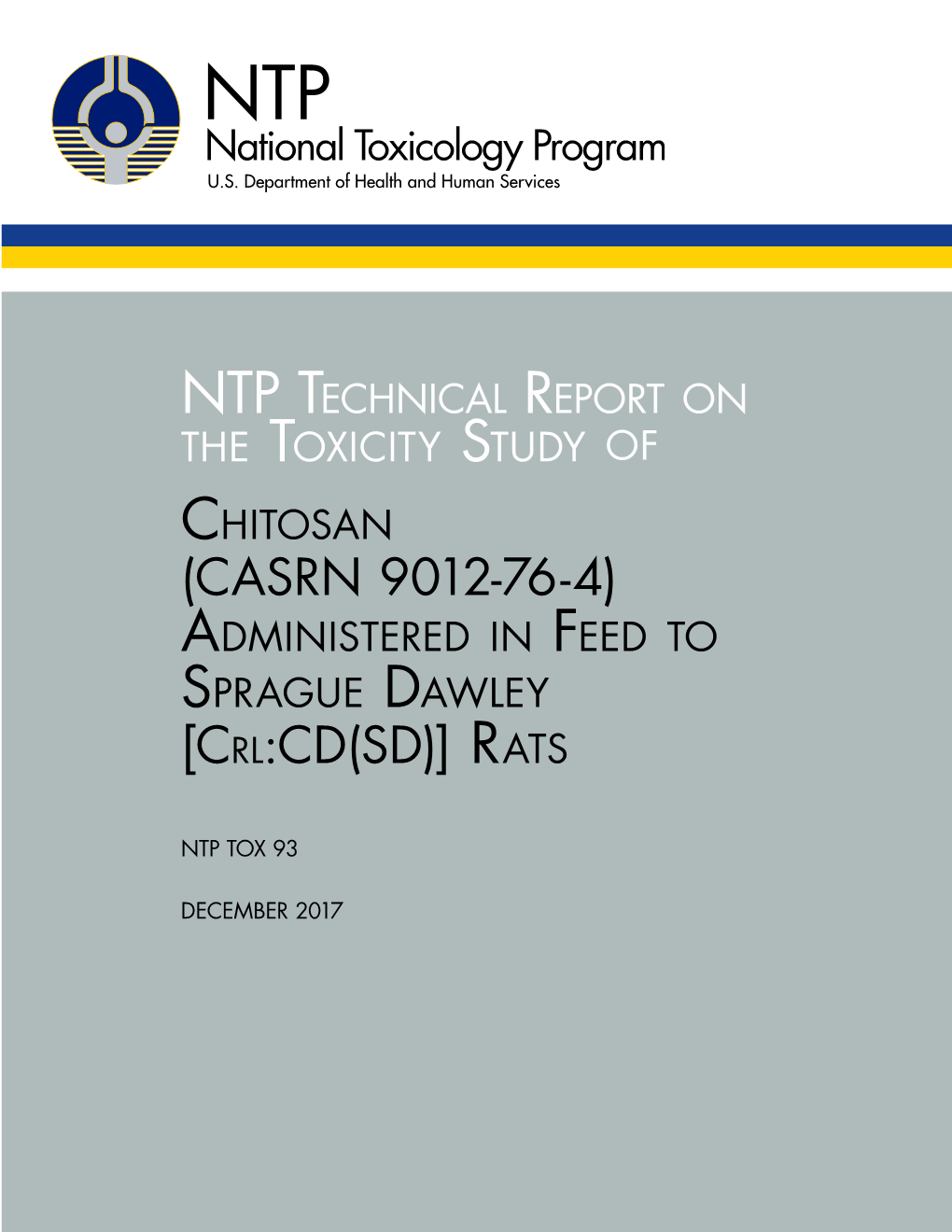 TOX-93: Toxicity Study of Chitosan (CASRN 9012-76-4)