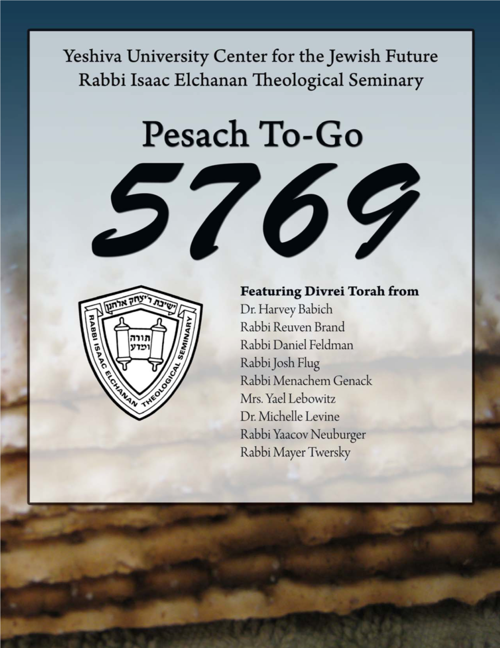 Yeshiva University • Pesach To-Go • Nissan 5769