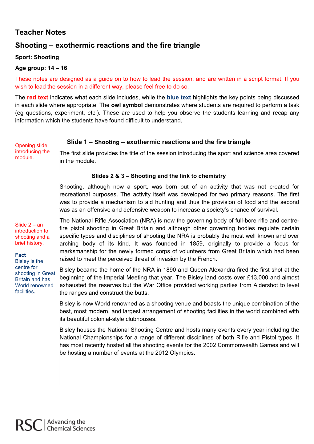 Teacher Notes Shooting – Exothermic Reactions and the Fire Triangle