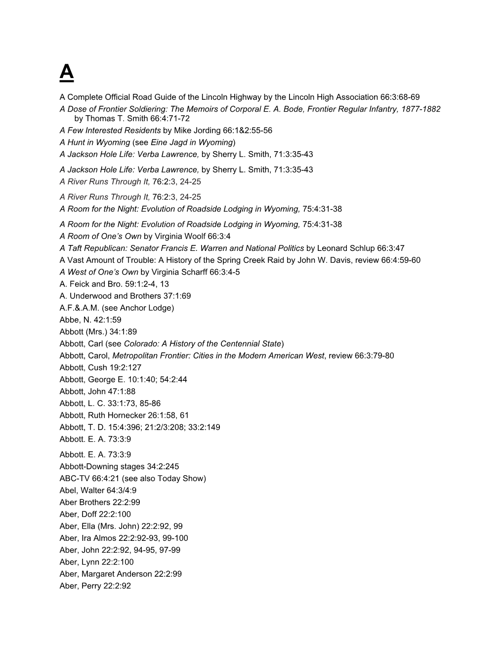 A Complete Official Road Guide of the Lincoln Highway by the Lincoln High Association 66:3:68-69 a Dose of Frontier Soldiering: the Memoirs of Corporal E