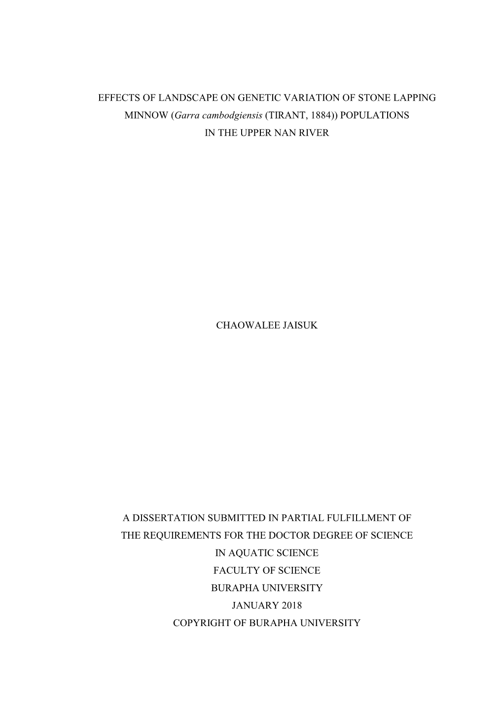 I EFFECTS of LANDSCAPE on GENETIC VARIATION of STONE LAPPING MINNOW (Garra Cambodgiensis (TIRANT, 1884)) POPULATIONS in the UPPE