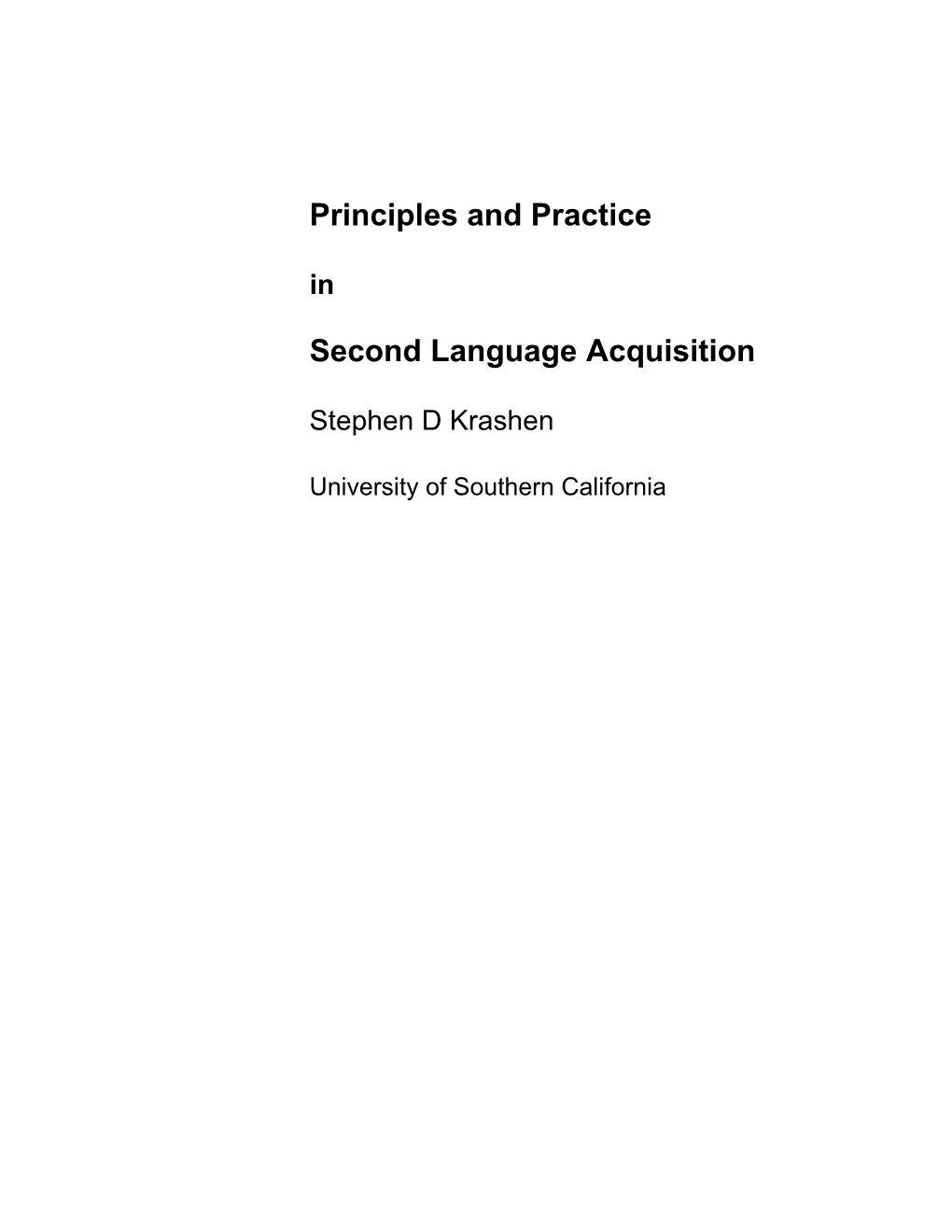 Principles and Practice Second Language Acquisition