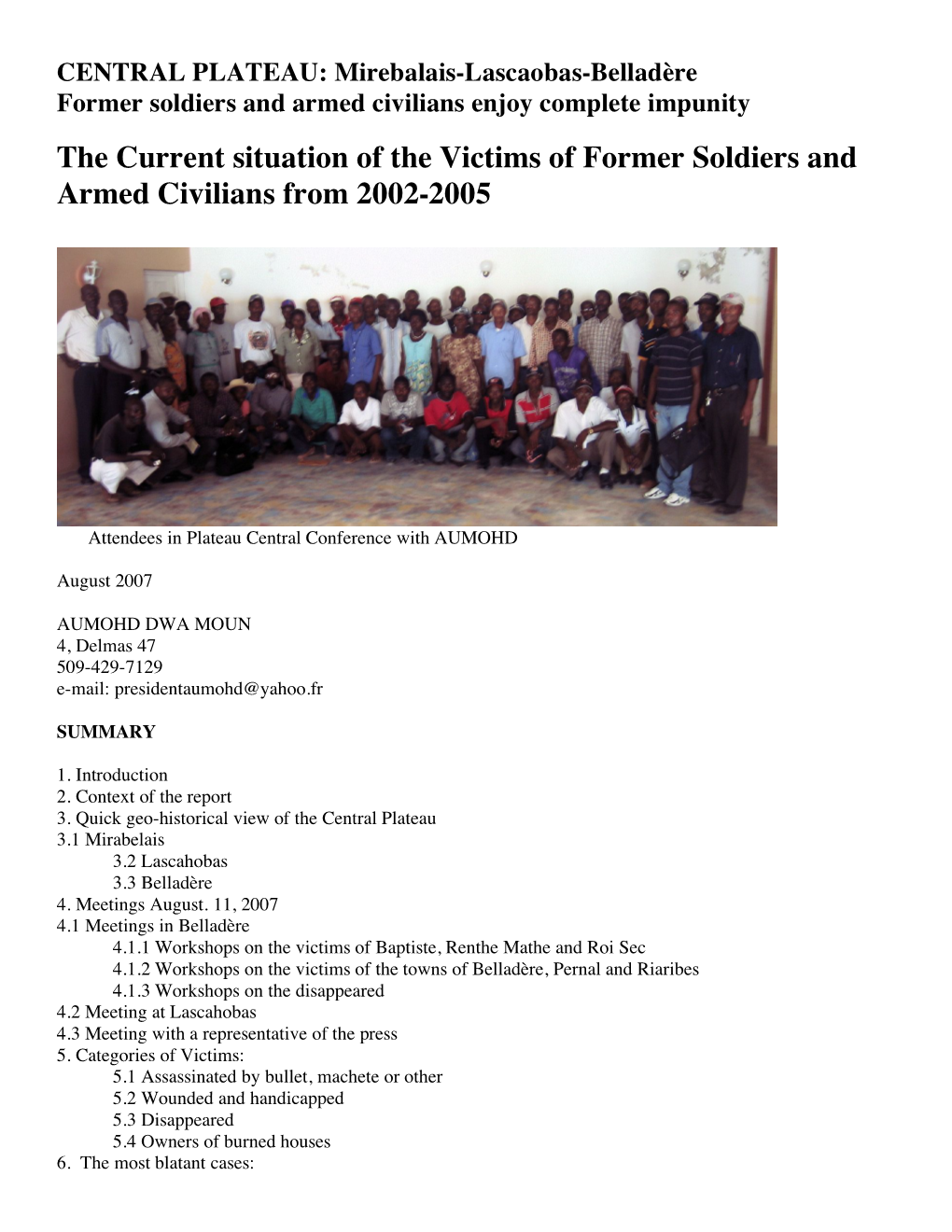 The Current Situation of the Victims of Former Soldiers and Armed Civilians from 2002-2005