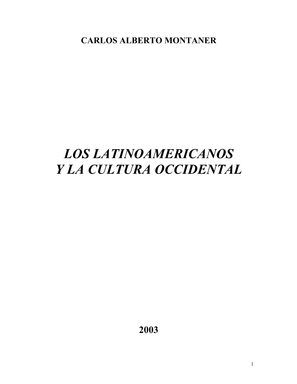 Los Latinoamericanos Y La Cultura Occidental